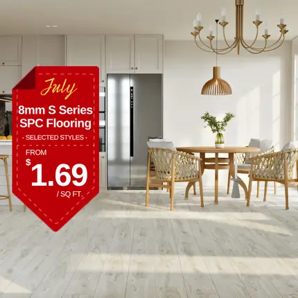 July sale on selected 8mm S Series SPC flooring from $1.69 per sq. ft.
